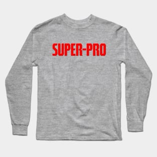 Super-Pro Long Sleeve T-Shirt